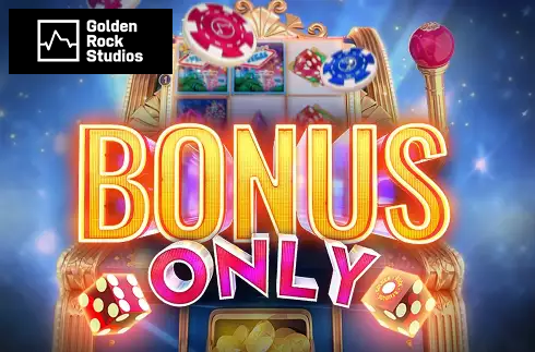 Bonus Only